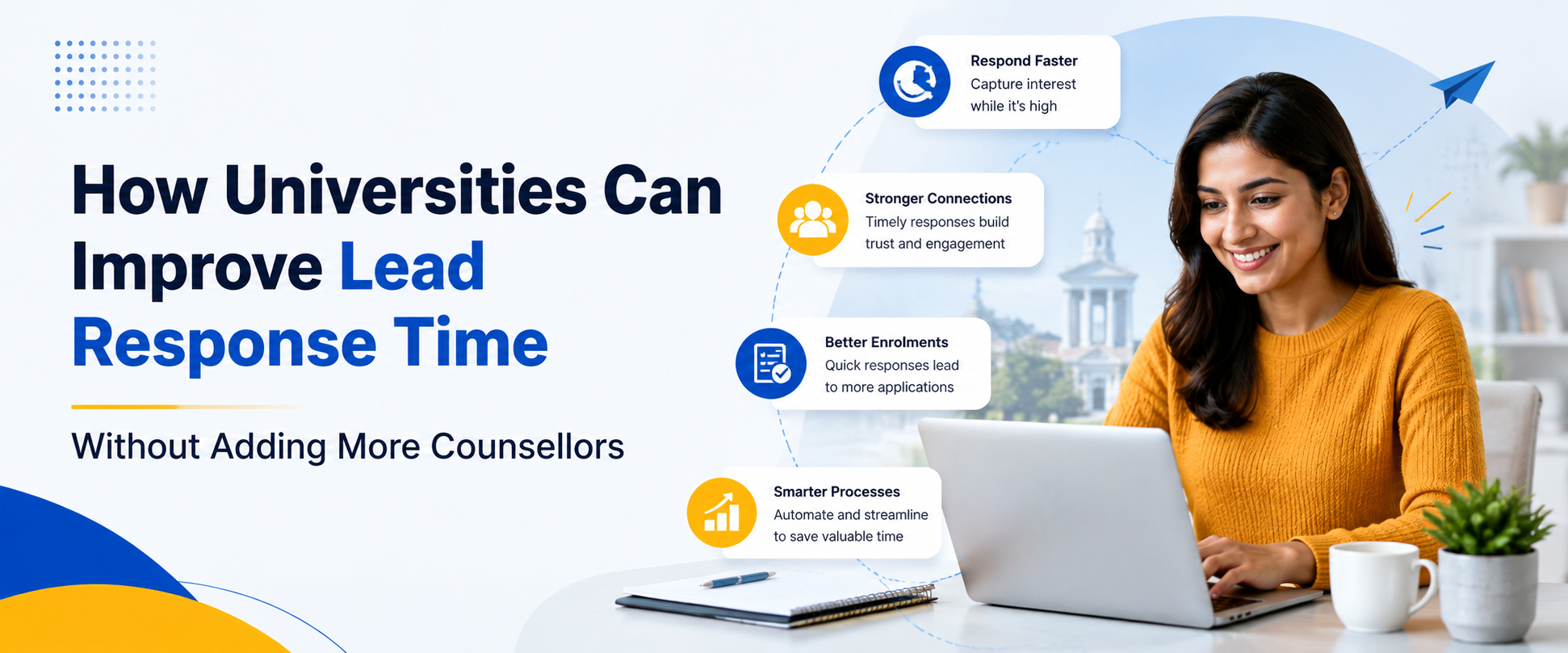 How to Improve University Admission Lead Response Time Without Adding More Counsellors